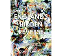 England's Hidden Reverse, revised and expanded edition: A Secret History of the Esoteric Underground: 1