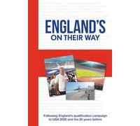 England's on their way: Following England's qualification campaign to USA 2026 and the 20 years before that