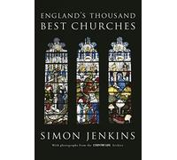 England's Thousand Best Churches [Lingua Inglese]