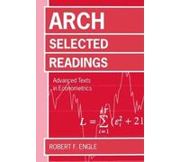 Engle ARCH: Selected Readings (Tascabile) Advanced Texts in Econometrics