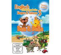 Englisch entdecken beim Singen & Tanzen 3 - Ben & Bella