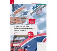 Englisch für die Berufsreifeprüfung - Hauptmodul Topics + TRAUNER-Digi-Box + E-Book