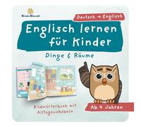 Englisch lernen für Kinder - Dinge & Räume: Deutsch → Englisch | Bildwörterbuch mit Alltagsvokabeln, Übungen & Rätseln