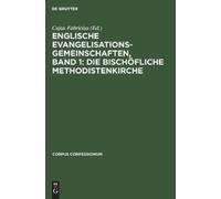 Englische Evangelisationsgemeinschaften, Band 1: Die Bischöfl (Copertina rigida)