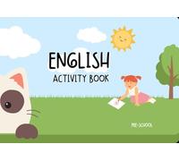 English Activity Book: Fun and Easy A to Z Letters and Animals for Toddlers and Preschoolers Ages 2-4 to Learn the Alphabet and Practice Fine Motor Skills.