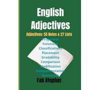 ENGLISH ADJECTIVES: Adjectives: 55 Notes & 27 Lists