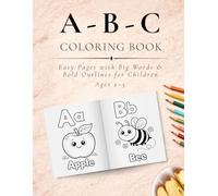 English Alphabet ABC Coloring Book: Easy Pages with Big Words and Bold Outlines for Children Ages 2-5
