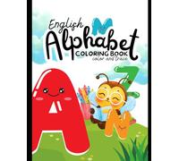 English Alphabet Coloring Book: Color and Trace
