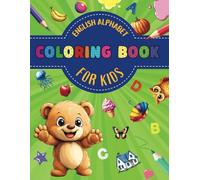 English Alphabet Coloring Book For Kids: Easy Educational Coloring Book for Kids 3-5, Each letter features a fun, themed illustration