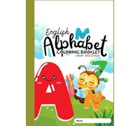 ENGLISH ALPHABET COLORING BOOK: KINDERGARTEN CLASS