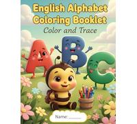 English Alphabet Coloring Booklet: Color & Trace