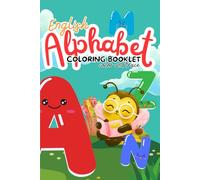 English Alphabet Coloring Booklet: Fun ABC Coloring and Tracing Book for Kids Ages 3-6 | Learn Letters, Handwriting, and Words with Cute Animals