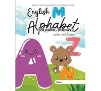 English Alphabet Coloring Booklet: Trace and Color A to Z for Early Learners
