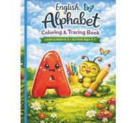 English Alphabet Coloring & Tracing Book: Learn Letters A-Z for Kids Ages 3-7
