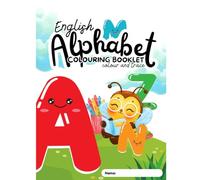 English Alphabet Colouring Book: Colour & trace