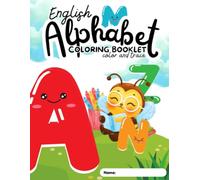 English Alphabet Colouring Booklet: Colour and Trace