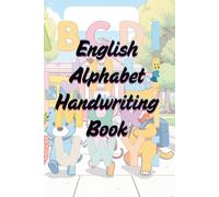 English alphabet handwriting book: Learning alphabet by writing