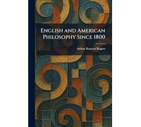 English and American Philosophy Since 1800