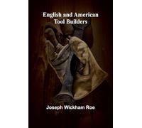 English And American Tool Builders