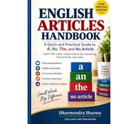 English Articles Handbook: A Quick and Practical Guide to A, An, The, and No Article