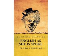 English as She Is Spoke