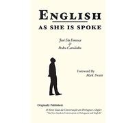 Jose Da Fonseca Pedro Carolinho English as She is Spoke (Tascabile)