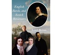 English Bards, and Scotch Reviewers