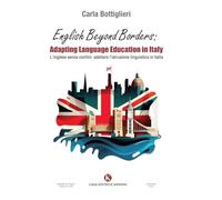 English beyond borders: adapting language education in Italy-L'inglese senza confini: adattare l'istruzione linguistica in Italia