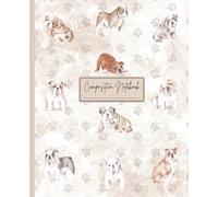 English Bulldog Composition Notebook: Cute Dog College Ruled Journal for Dog Lovers