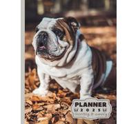 english bulldog planner 2025: monthly and weekly 2025 | english bulldog A4 2025 Diary | From Jan to Dec | Planning Giftable Perfect Gift for ... Perfect For Dog Lover, Extra Notes Pages