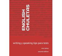 ENGLISH CHULETAS: writing y speaking tips para tests