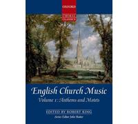 English Church Music, Volume 1: Anthems and Motets: Vocal score