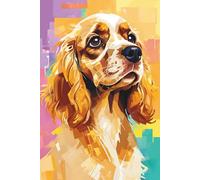 English Cocker Spaniel Notebook: Journal, Diary, Dog Notepad: A delightful and thoughtful gift for Family, Friends, Loved Ones, Kids, Dog Enthusiasts, Spaniel Admirers, and Pet Parents