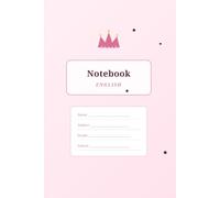 English Composition Notebook for Girls: agical Princess Crown Journal, 6x9 Wide Ruled Lined Pages for School, Creative Writing, Vocabulary Notes and Everyday Journaling
