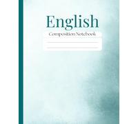 English Composition Notebook | Notebook for Students, Teachers & Homeschool | Designs by Chelle: Ruled lined notebook with date section for class ... short stories, poems, and study organization