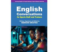 English Conversations for Sports Staff and Trainers