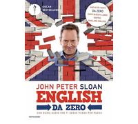 ENGLISH DA ZERO - SLOAN JOHN PETER, PEDRONI S. (Curatore) - MONDADORI