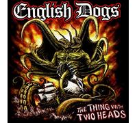 English Dogs - The Thing with Two Heads
