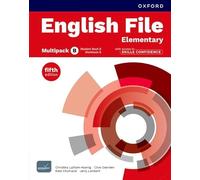 English File fifth edition: Elementary: Student Book & Workbook with access to Skills Confidence multi-pack B: Print Student Book & Workbook with 2 years' access to Skills Confidence multi-pack B
