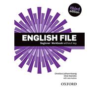 English file. Beginner. Workbook. Without key. Per le Scuole superiori. Con espansione online