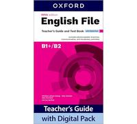 English File fifth edition: B1+/B2: Teacher's Guide with Digital Pack