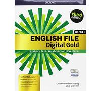 English file gold.B1/B1.Premium.Student's Book wb with ebk with oosp [Lingua inglese]