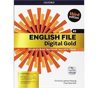 English file gold .B2.Premium.Student's book wb with key with ebk with oosp [Lingua inglese]