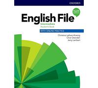 English File: Intermediate: Student's Book with Online Practice - Latham-Koenig