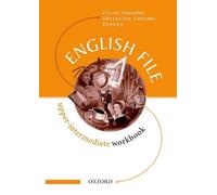 English file upper-intermediate. Workbook. Per le Scuole superiori: Workbook without key: Upper-intermediate level