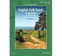 English Folk Tunes for Recorder: 62 Traditional Pieces for Descant (Soprano) Recorder. Blockflöte. Ausgabe mit Online-Audiodatei.