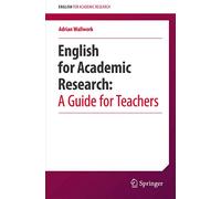English for Academic Research: A Guide for Teachers [Lingua inglese]