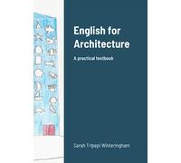 English for Architecture: A practice textbook