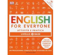 ENGLISH FOR EVERYONE 2° LIVELLO BASE - ATTIVITA' E PRATICA - Booth Thomas,