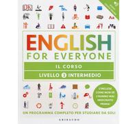 ENGLISH FOR EVERYONE 3° LIVELLO INTERMEDIO - IL CORSO - JOHNSON GILL, HARDING